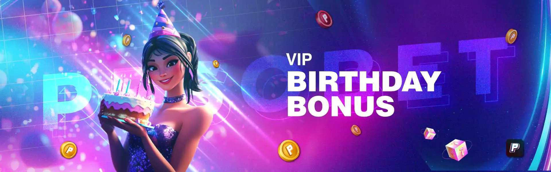 VIP Birthday Bonus